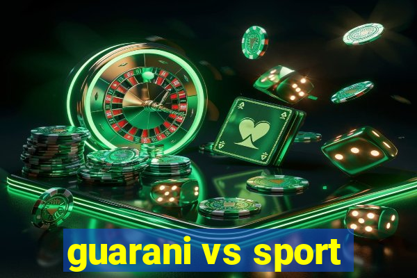 guarani vs sport