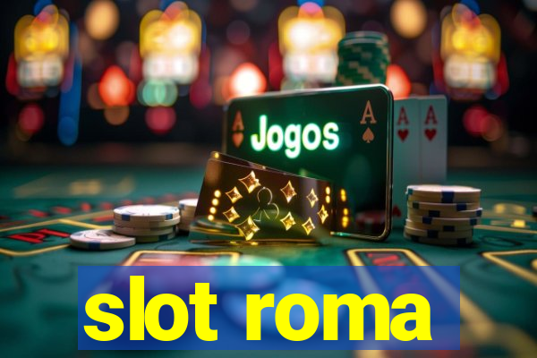 slot roma