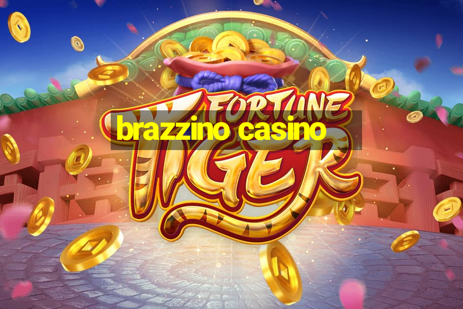 brazzino casino