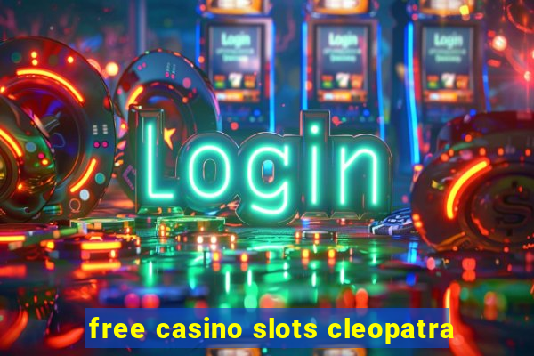 free casino slots cleopatra