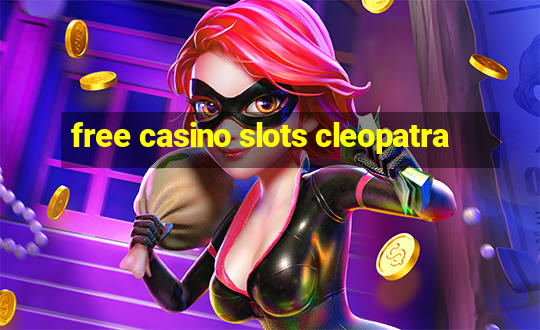 free casino slots cleopatra