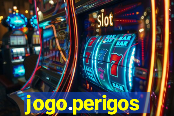 jogo.perigos