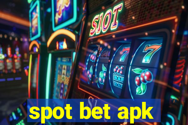 spot bet apk