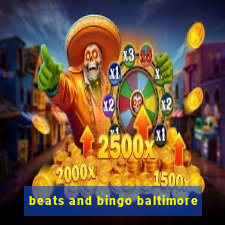 beats and bingo baltimore