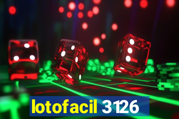 lotofacil 3126