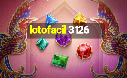 lotofacil 3126