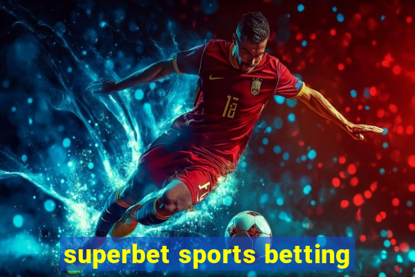 superbet sports betting