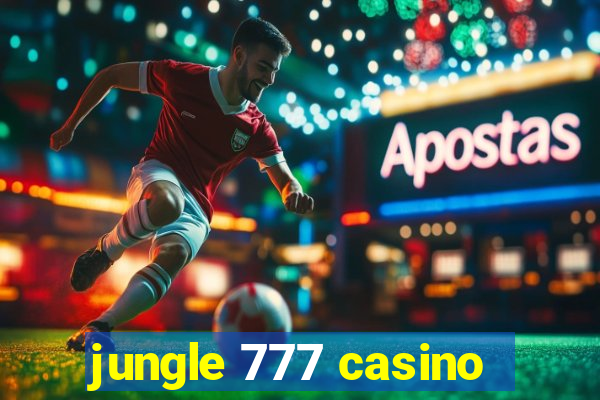 jungle 777 casino