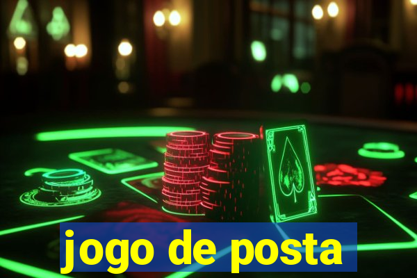 jogo de posta