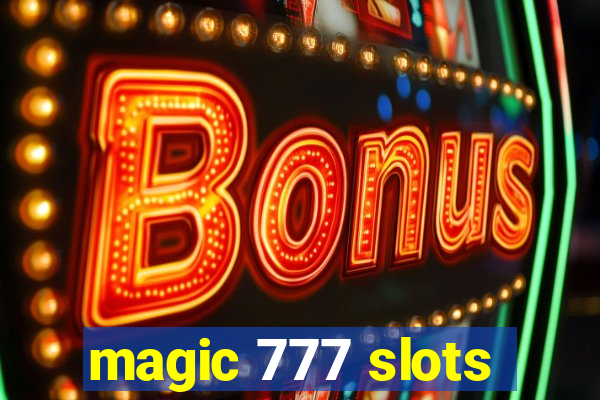 magic 777 slots