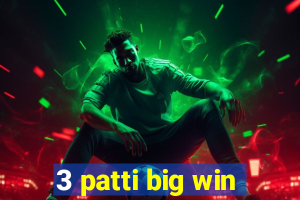 3 patti big win