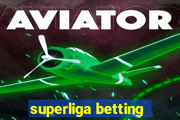 superliga betting