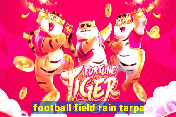 football field rain tarps