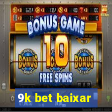 9k bet baixar