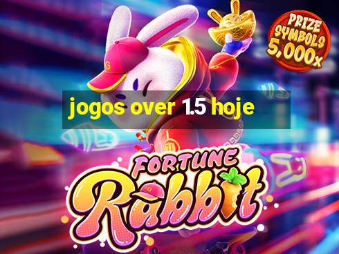 jogos over 1.5 hoje