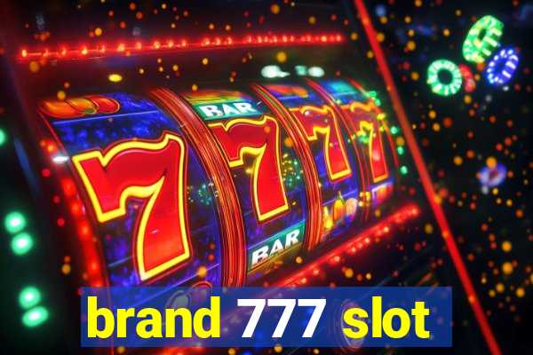 brand 777 slot