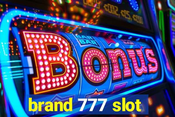 brand 777 slot