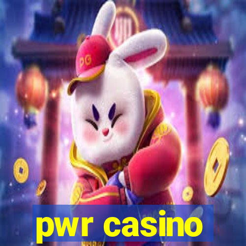 pwr casino