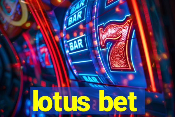 lotus bet