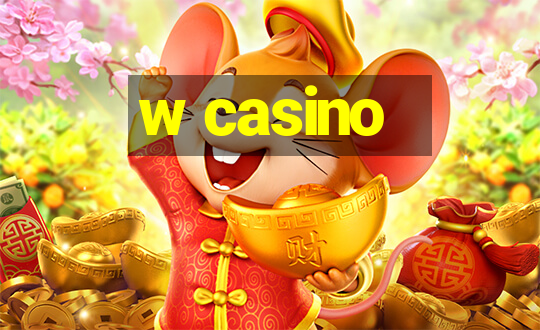 w casino