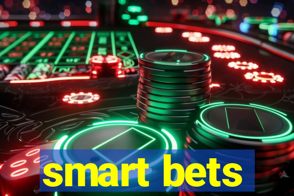 smart bets