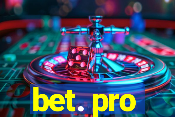 bet. pro