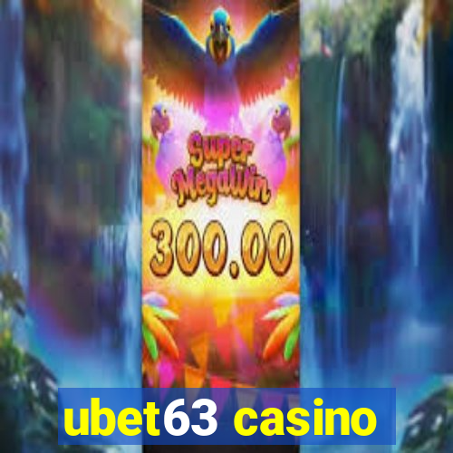 ubet63 casino