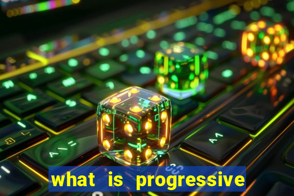 what is progressive jackpot slot