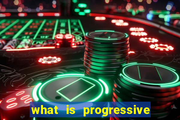 what is progressive jackpot slot