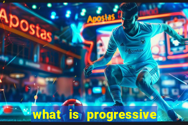 what is progressive jackpot slot