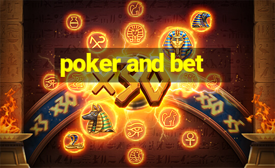 poker and bet