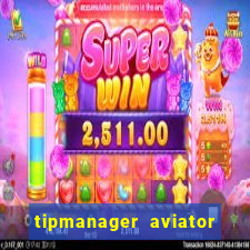 tipmanager aviator aposta ganha