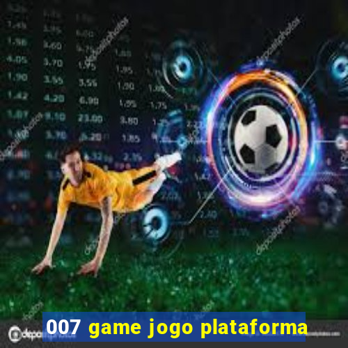 007 game jogo plataforma