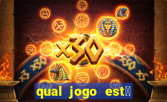 qual jogo est谩 pagando agora