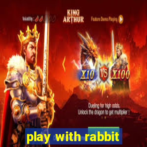 play with rabbit