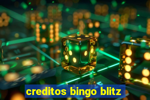 creditos bingo blitz