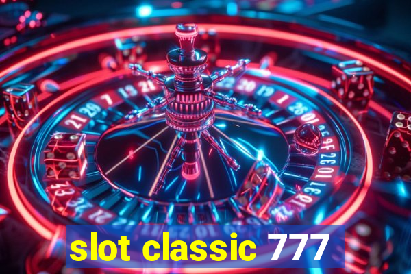 slot classic 777