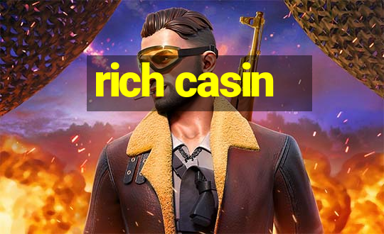 rich casin