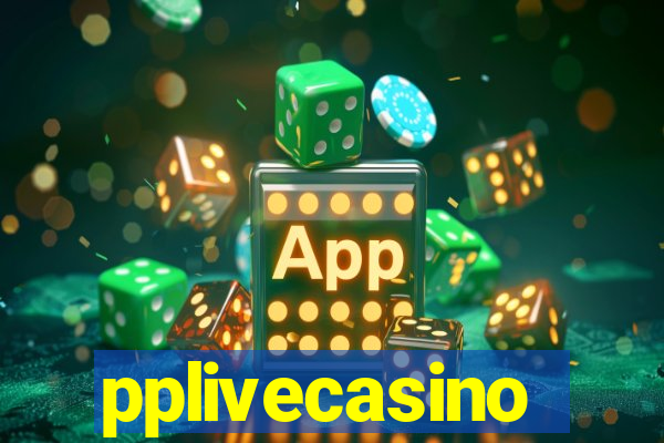 pplivecasino