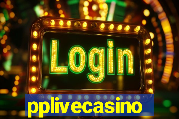 pplivecasino