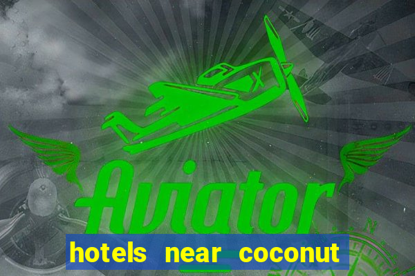 hotels near coconut creek casino