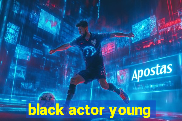 black actor young