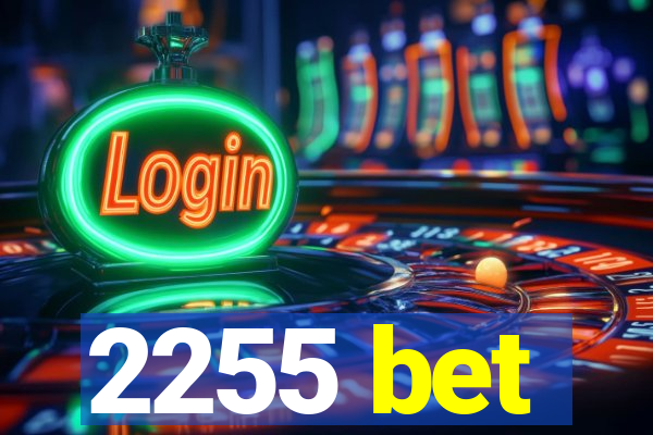 2255 bet