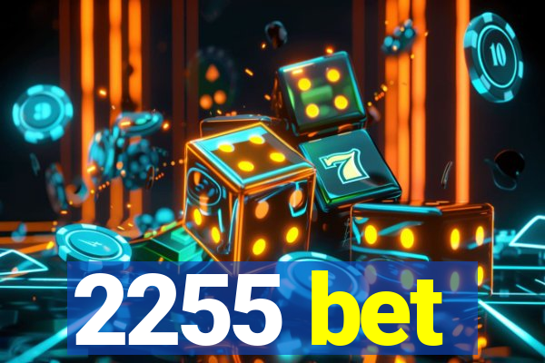 2255 bet