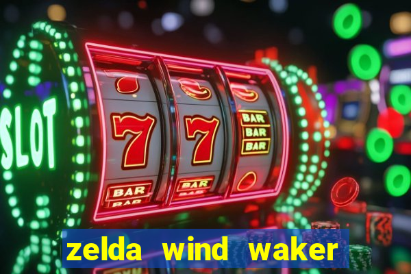 zelda wind waker rom pt-br