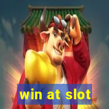 win at slot