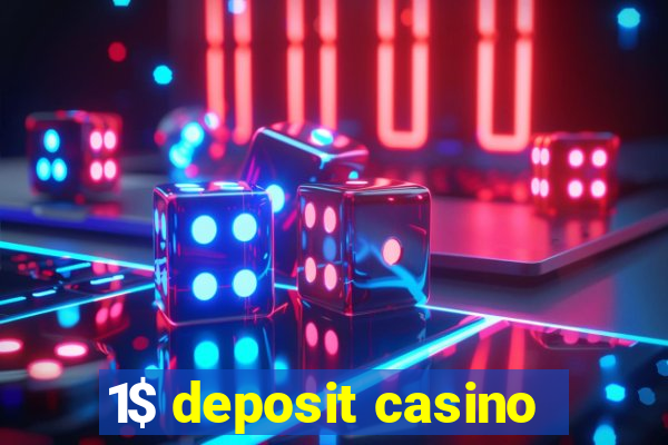 1$ deposit casino