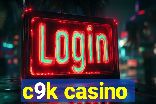 c9k casino