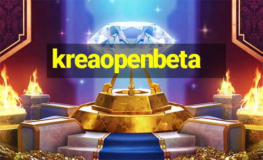 kreaopenbeta