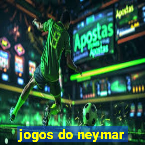 jogos do neymar